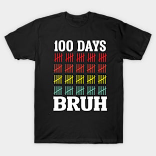 Bruh 100 Days Of School Kids Funny 100th Day Of School Boys T-Shirt